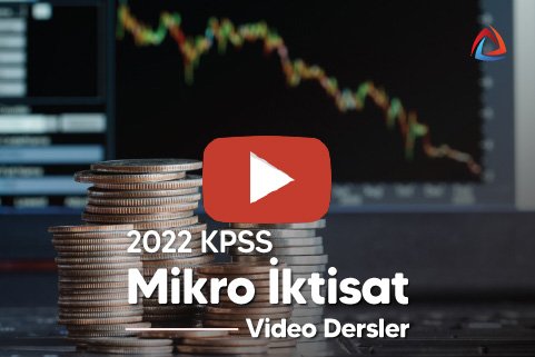 2022 KPSS Mikro İktisat Video Dersler