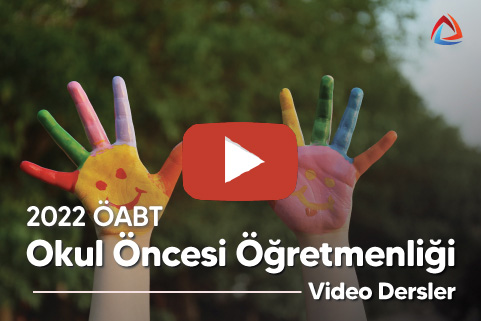 2022 KPSS ÖABT Okul Öncesi Öğretmenliği Video Dersler