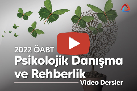 2022 KPSS ÖABT Psikolojik Danışma ve Rehberlik Video Dersler