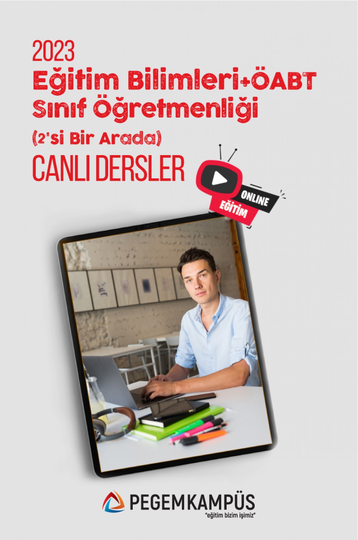 2023 KPSS Eğitim Bilimleri + 2023 ÖABT Sınıf Öğretmenliği Canlı Dersler
