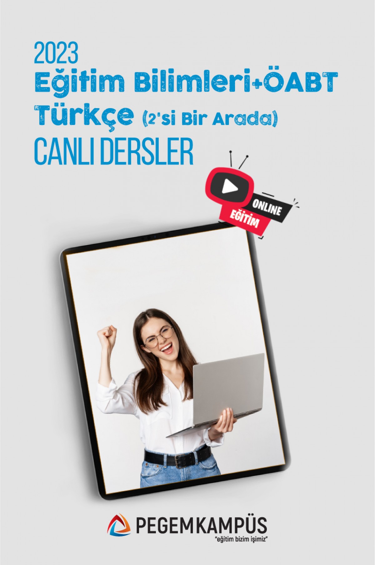 2023 KPSS Eğitim Bilimleri + 2023 ÖABT Türkçe Öğretmenliği Canlı Dersler