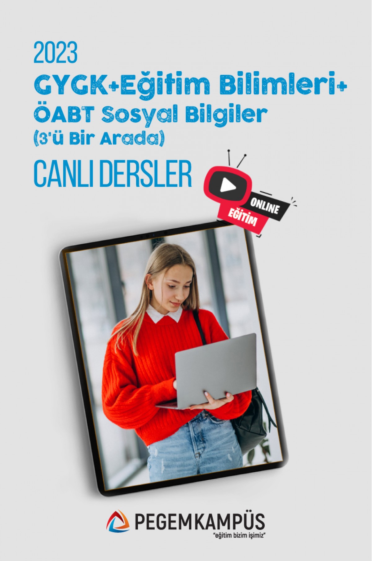 2023 KPSS Genel Yetenek Genel Kültür + 2023 KPSS Eğitim Bilimleri + 2023 ÖABT Sosyal Bilgiler Öğretmenliği Canlı Dersler