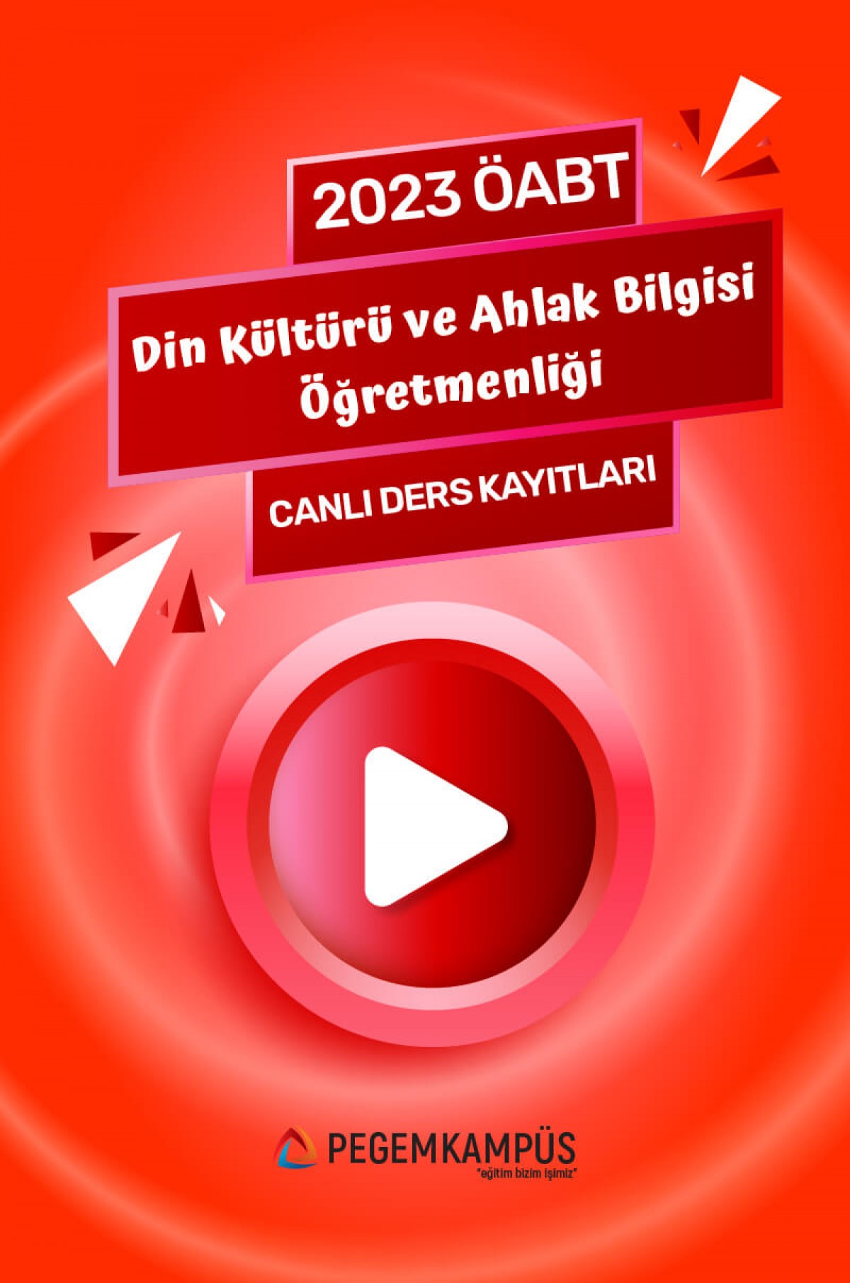 2023 ÖABT Din Kültürü ve Ahlak Bilgisi Öğretmenliği Canlı Ders Kayıtları