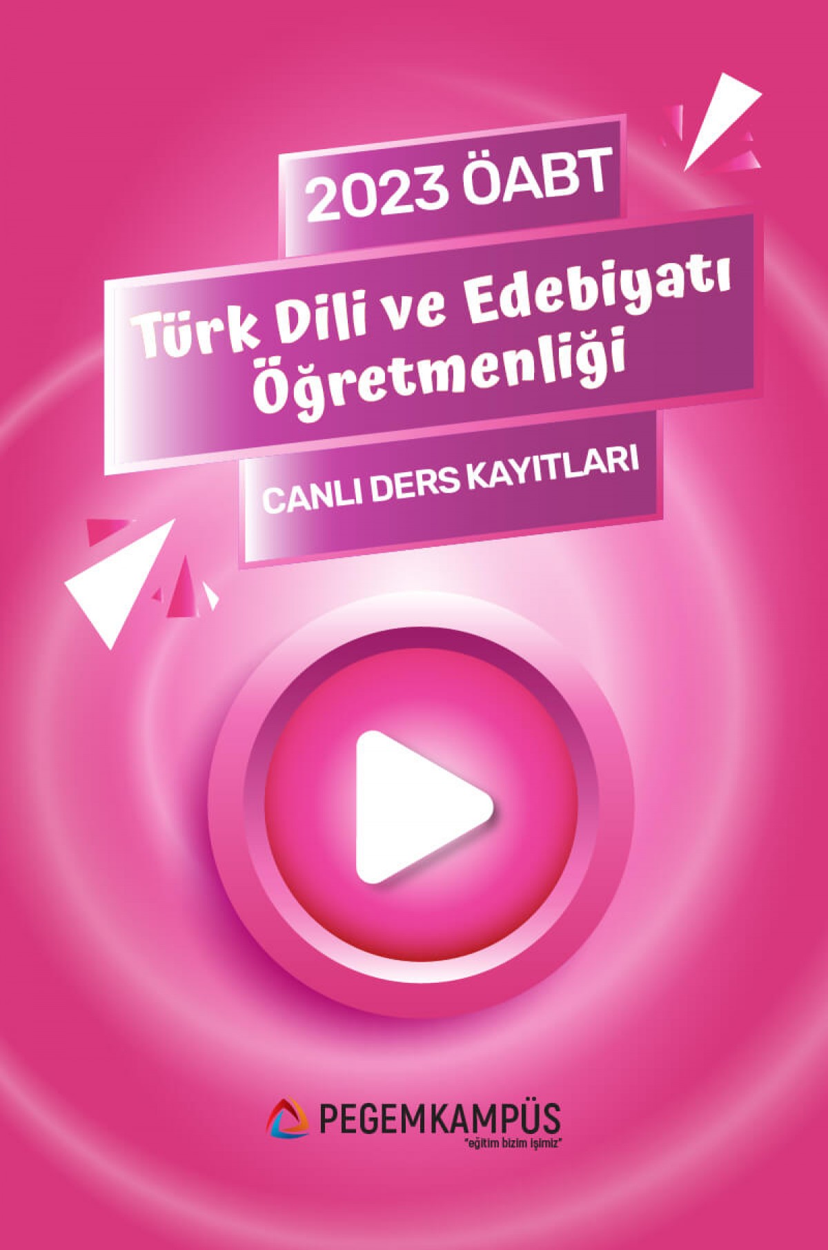 2023 ÖABT Türk Dili ve Edebiyatı Öğretmenliği Canlı Ders Kayıtları