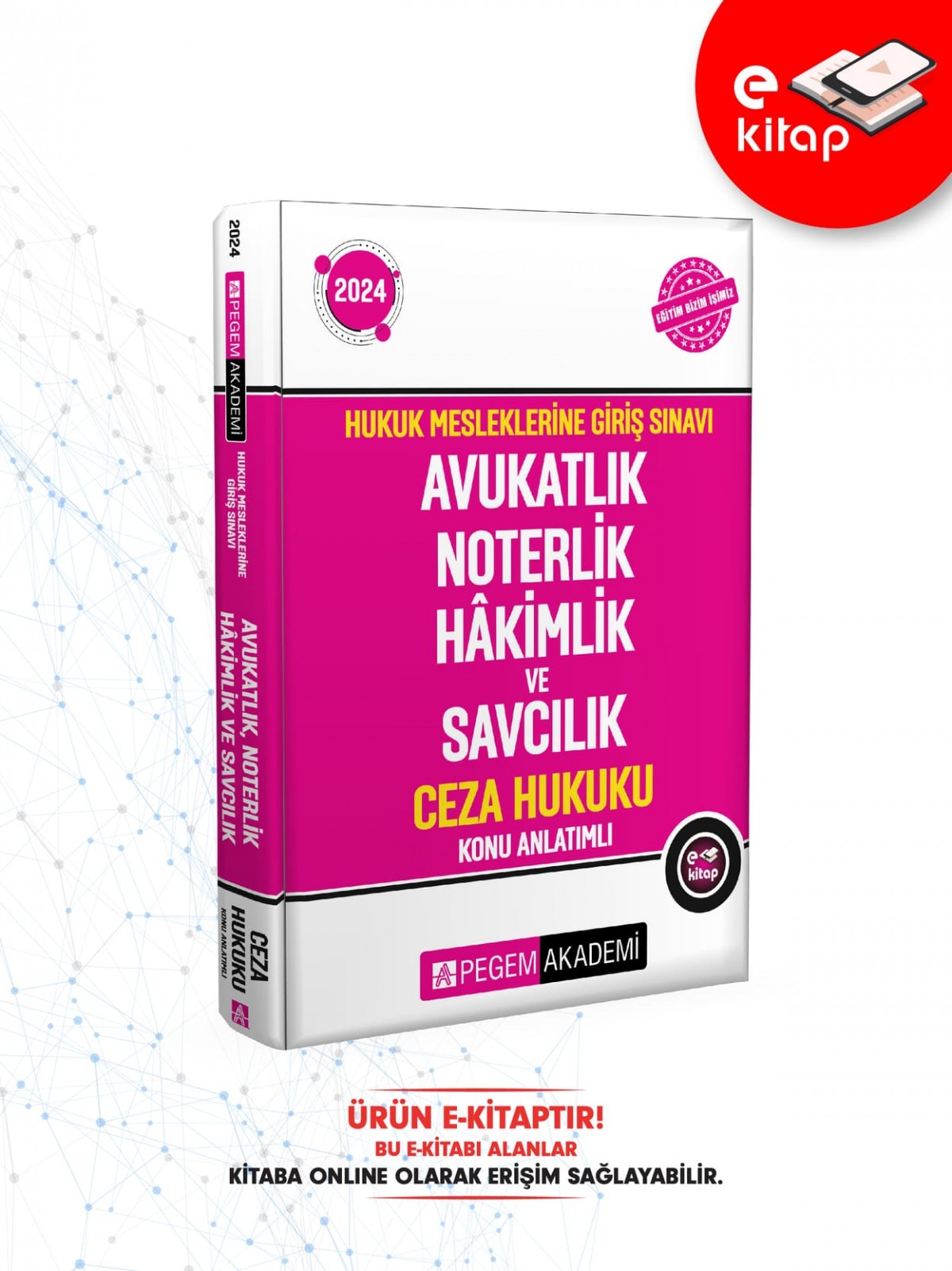2024 Hukuk Mesleklerine Giriş Sınavı Avukatlık Noterlik Hakimlik ve Savcılık Ceza Hukuku Konu Anlatımlı E-Kitap