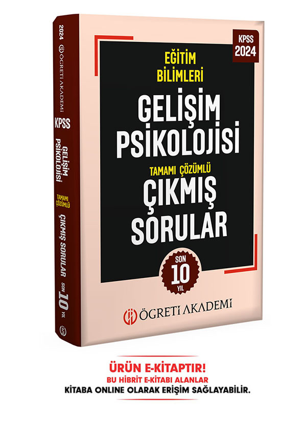 2024 KPSS Eğitim Bilimleri Gelişim Psikolojisi Tamamı Çözümlü Çıkmış Sorular E-Kitap