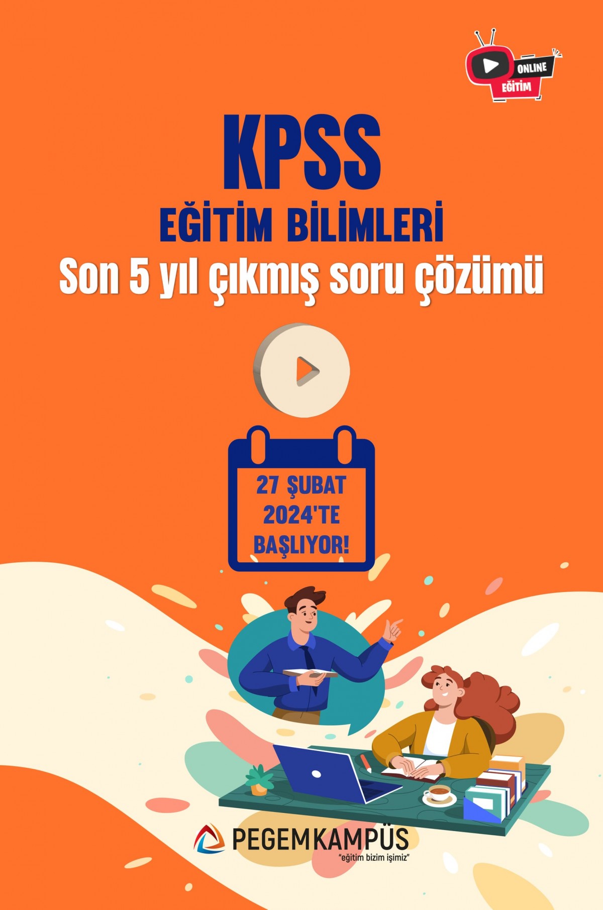 2024 KPSS Eğitim Bilimleri Son 5 YIL Çıkmış Soru Çözüm Kampı