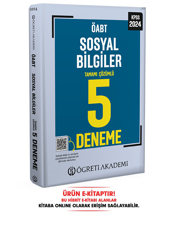 2024 ÖABT Sosyal Bilgiler Öğretmenliği 5 Deneme E-Kitap 2024 ÖABT Sosyal Bilgiler Öğretmenliği 5 Deneme E-Kitap