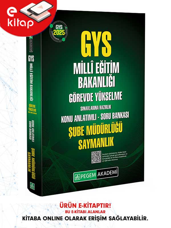 2025 GYS MEB Görevde Yükselme Sınavlarına Hazırlık Konu Anlatımlı Soru Bankası ŞUBE MÜDÜRLÜĞÜ SAYMANLIK (e-kitap)