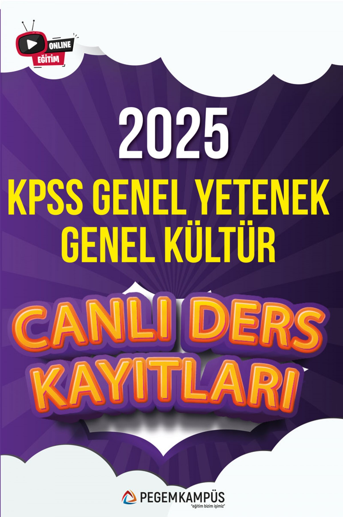 2025 KPSS Genel Yetenek Genel Kültür Canlı Ders Kayıtları