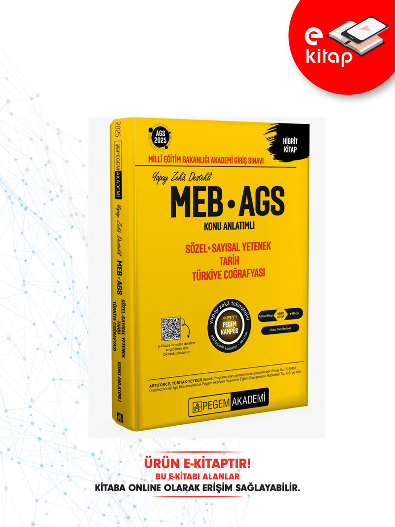 2025 MEB-AGS Konu Anlatımlı E-Kitap Sözel-Sayısal Yetenek, Tarih, Türkiye Coğrafyası