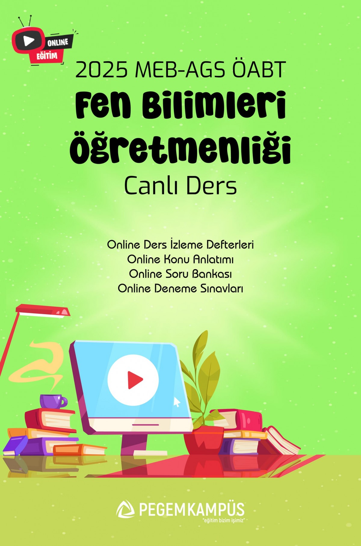 2025 MEB-AGS ÖABT Fen Bilimleri Öğretmenliği Canlı Ders + Online Materyaller 2025 MEB-AGS ÖABT Fen Bilimleri Öğretmenliği Canlı Ders + Online Materyaller