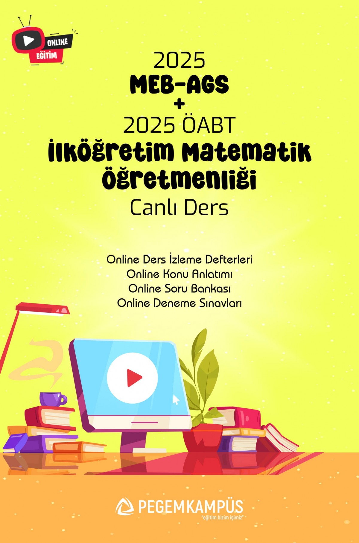 2025 MEB-AGS + ÖABT İlköğretim Matematik Öğretmenliği Canlı Dersler + Online Materyaller 2025 MEB-AGS + ÖABT İlköğretim Matematik Öğretmenliği Canlı Dersler + Online Materyaller
