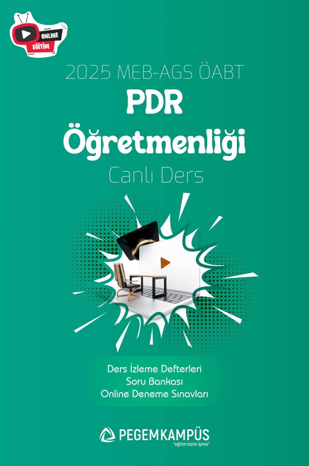 2025 MEB-AGS ÖABT PDR Öğretmenliği Canlı Ders + Ders İzleme Defteri + Soru Bankası