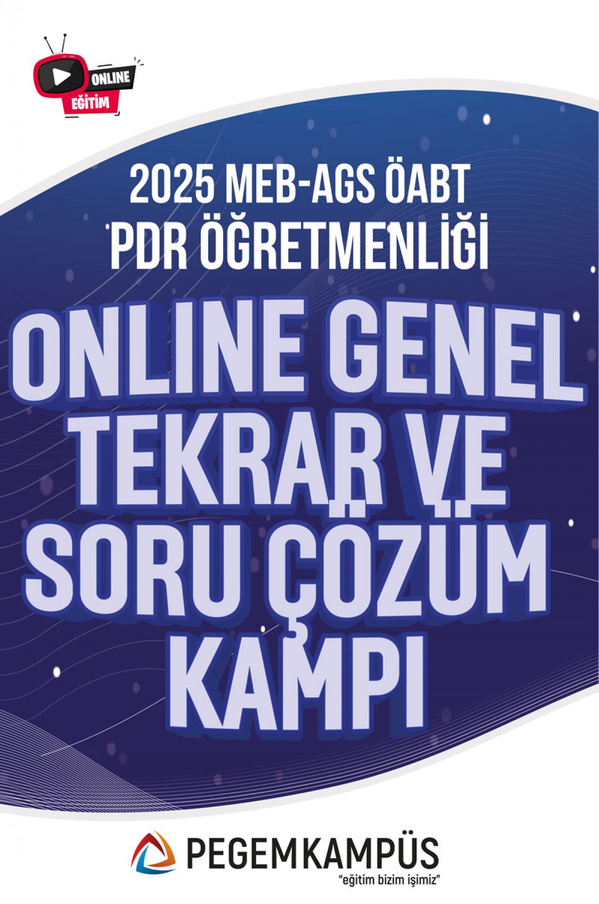 2025 MEB-AGS ÖABT PDR Öğretmenliği Online Genel Tekrar ve Soru Çözüm Kampı
