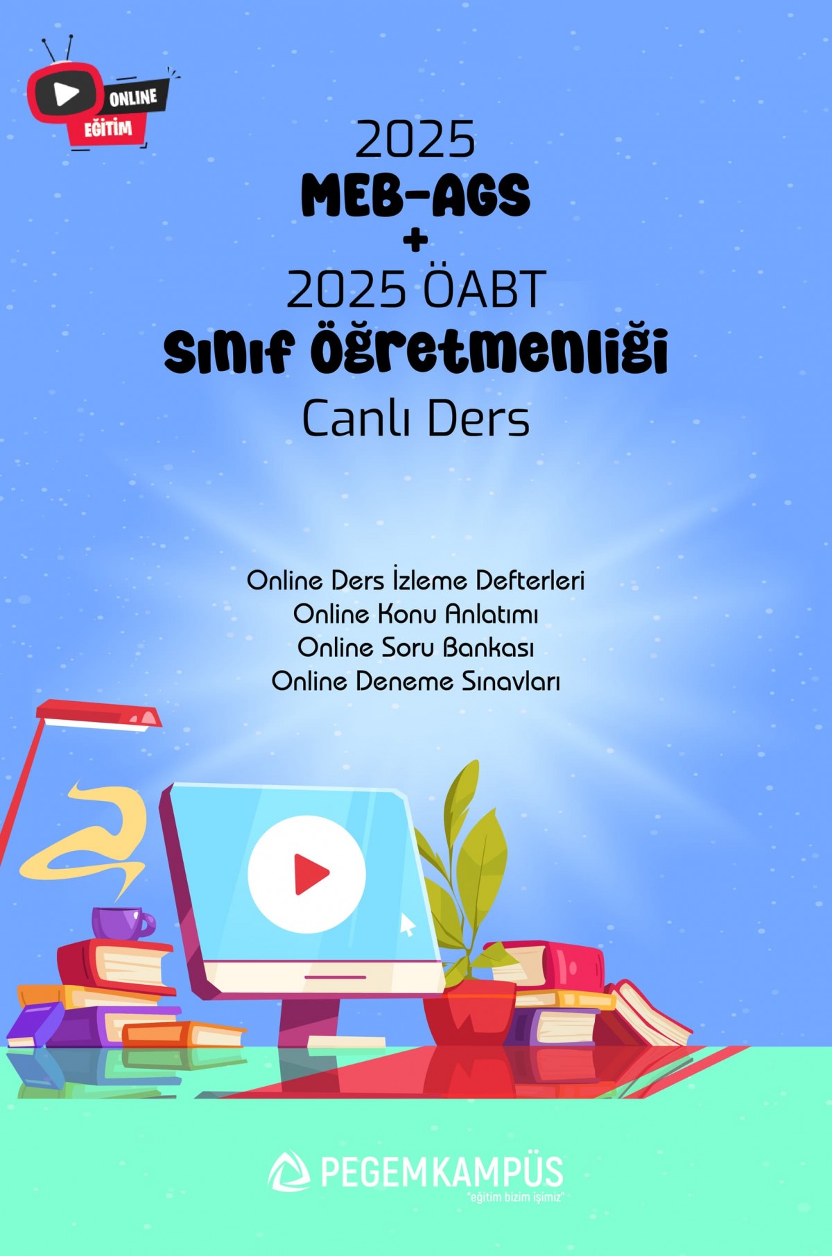 2025 MEB-AGS + ÖABT Sınıf Öğretmenliği Canlı Dersler + Online Materyaller