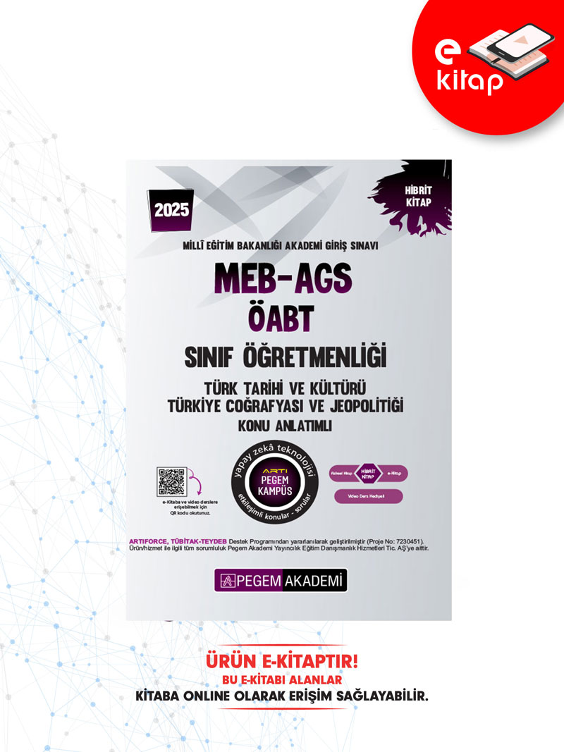 2025 MEB-AGS ÖABT Sınıf Öğretmenliği Türk Tarihi ve Kültürü, Türkiye Coğrafyası ve Jeopolitiği Konu Anlatımlı E-Kitap