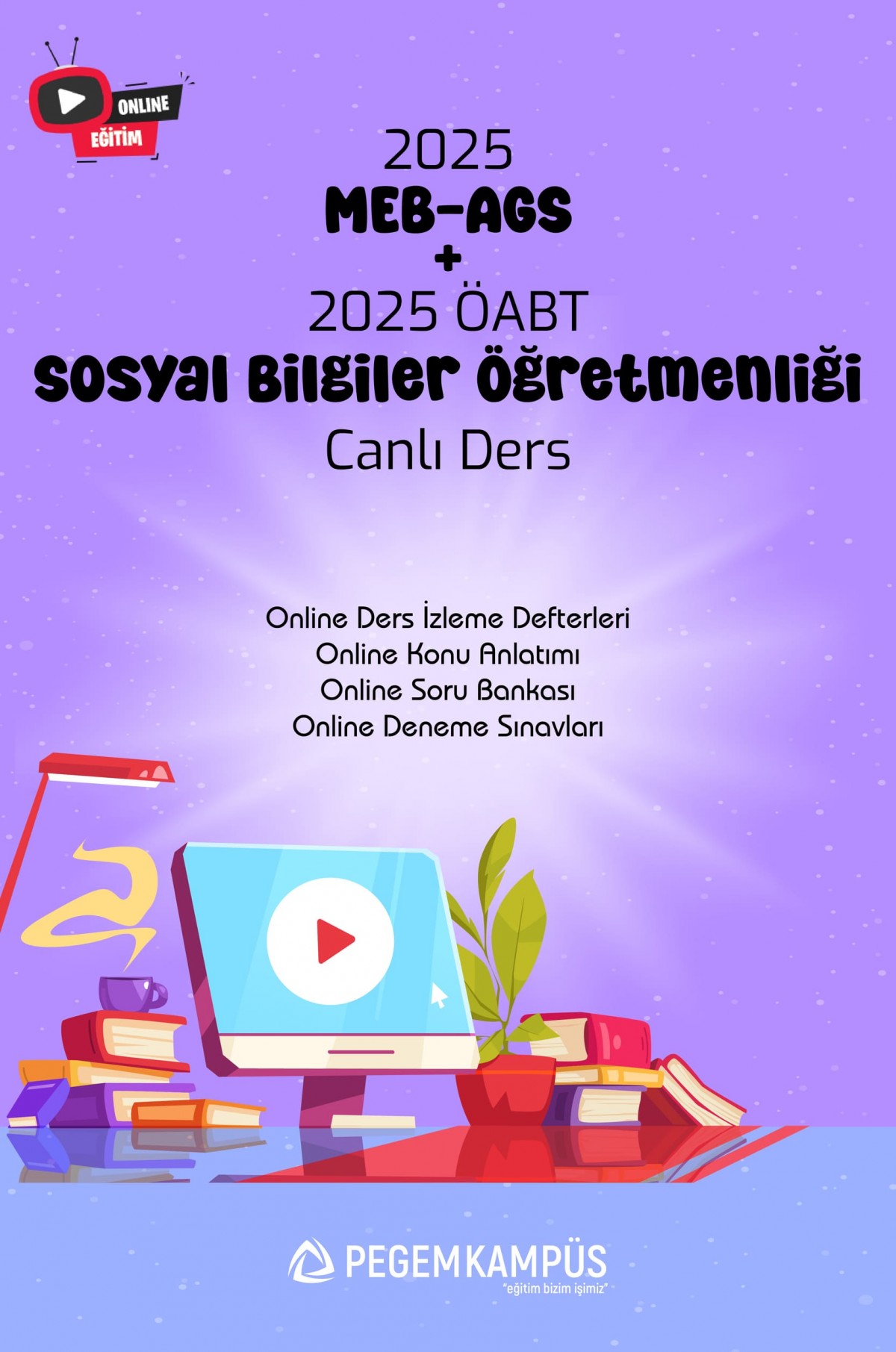 2025 MEB-AGS + ÖABT Sosyal Bilgiler Öğretmenliği Canlı Dersler + Online Materyaller