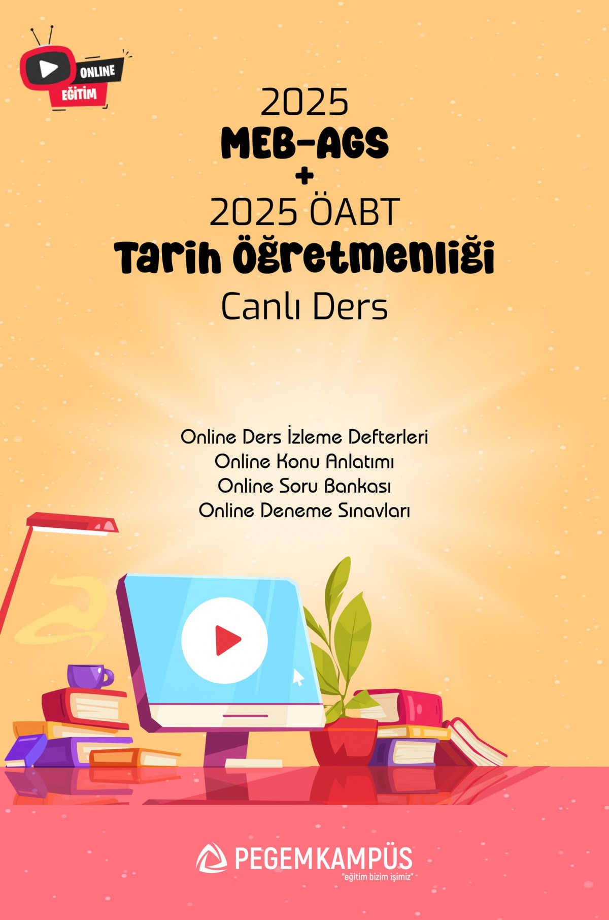 2025 MEB-AGS + ÖABT Tarih Öğretmenliği Canlı Dersler + Online Materyaller