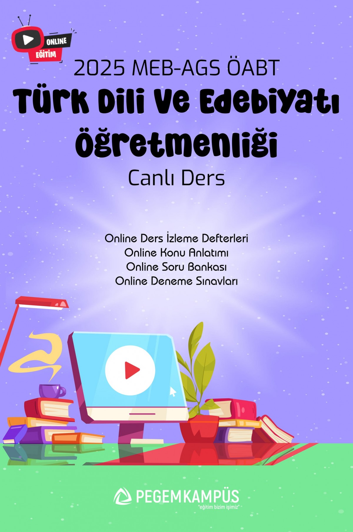 2025 MEB-AGS ÖABT Türk Dili ve Edebiyatı Öğretmenliği Canlı Ders + Online Materyaller