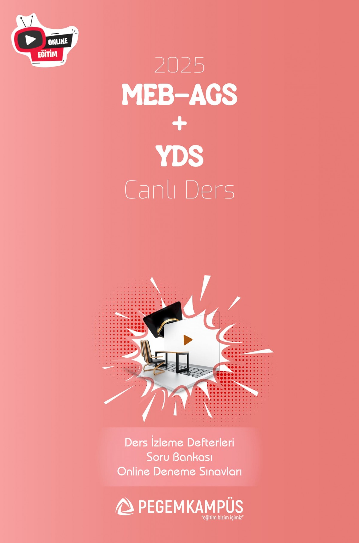 2025 MEB-AGS + YDS Canlı Dersler + Ders İzleme Defteri + Soru Bankası
