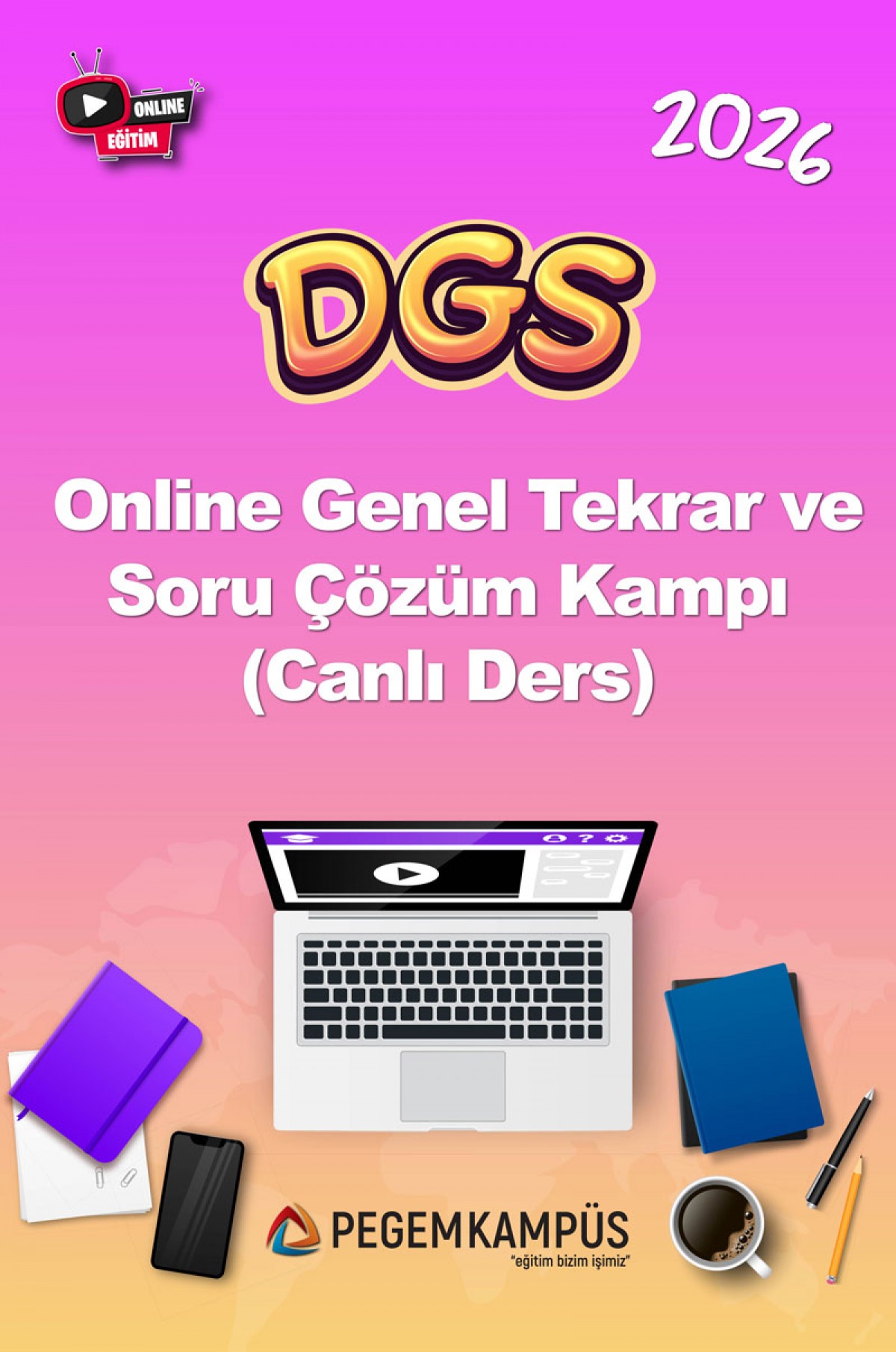 2026 DGS Online Genel Tekrar ve Soru Çözüm Kampı (Canlı Ders) 2026 DGS Online Genel Tekrar ve Soru Çözüm Kampı (Canlı Ders)