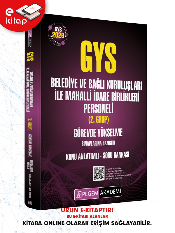 2026 GYS Belediye ve Bağlı Kuruluşları ile Mahalli İdare Birlikleri Personeli (2. Grup) Görevde Yükselme Sınavlarına Hazırlık Konu Anlatımlı Soru Bankası E-Kitap 2026 GYS Belediye ve Bağlı Kuruluşları ile Mahalli İdare Birlikleri Personeli (2. Grup) Görevde Yükselme Sınavlarına Hazırlık Konu Anlatımlı Soru Bankası E-Kitap