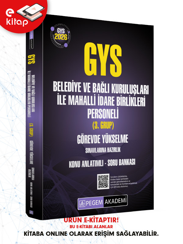 2026 GYS Belediye ve Bağlı Kuruluşları ile Mahalli İdare Birlikleri Personeli (3. Grup) Görevde Yükselme Sınavlarına Hazırlık Konu Anlatımlı Soru Bankası E-Kitap 2026 GYS Belediye ve Bağlı Kuruluşları ile Mahalli İdare Birlikleri Personeli (3. Grup) Görevde Yükselme Sınavlarına Hazırlık Konu Anlatımlı Soru Bankası E-Kitap