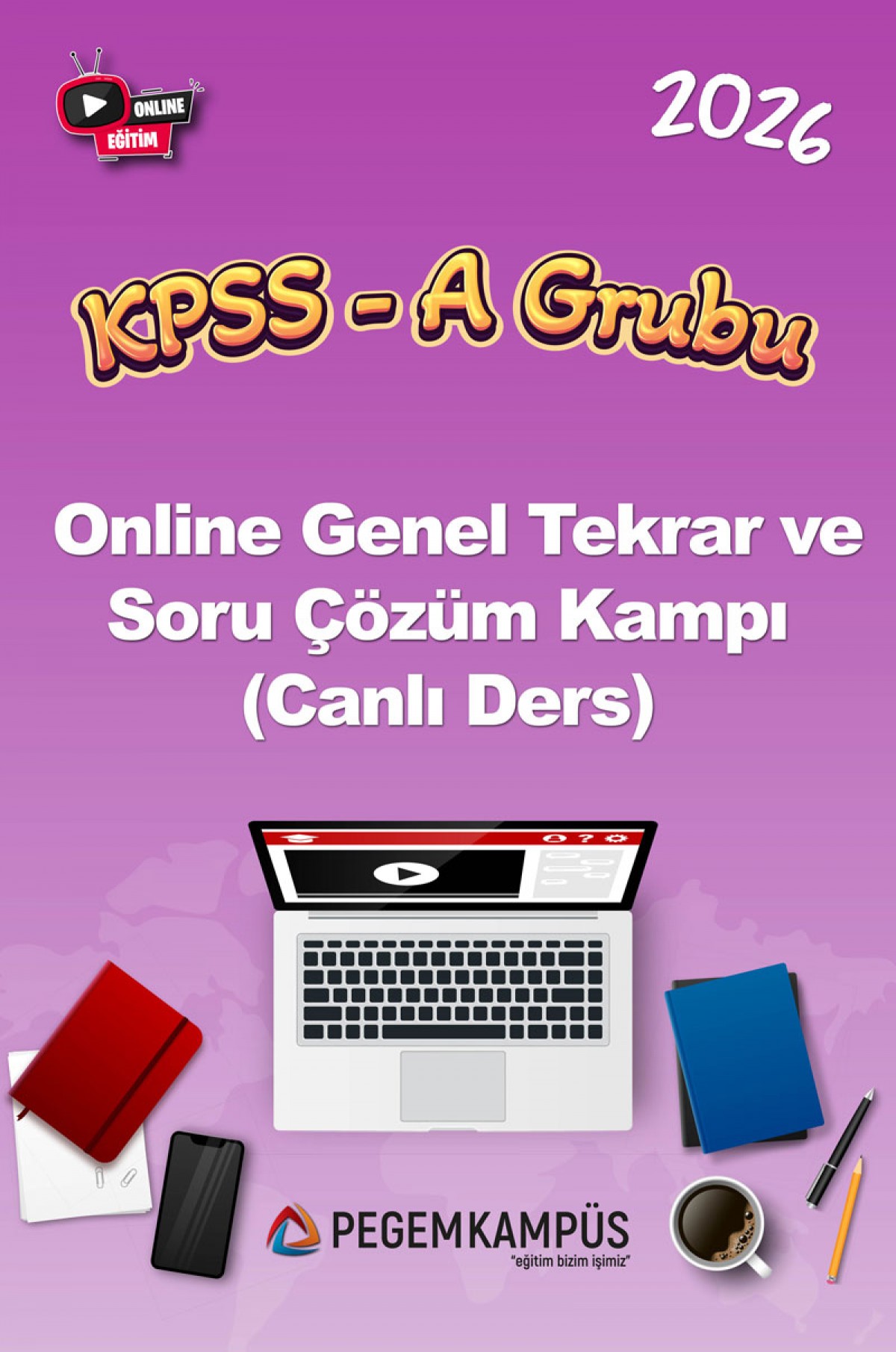2026 KPSS A Grubu Online Genel Tekrar ve Soru Çözüm Kampı (Canlı Ders)