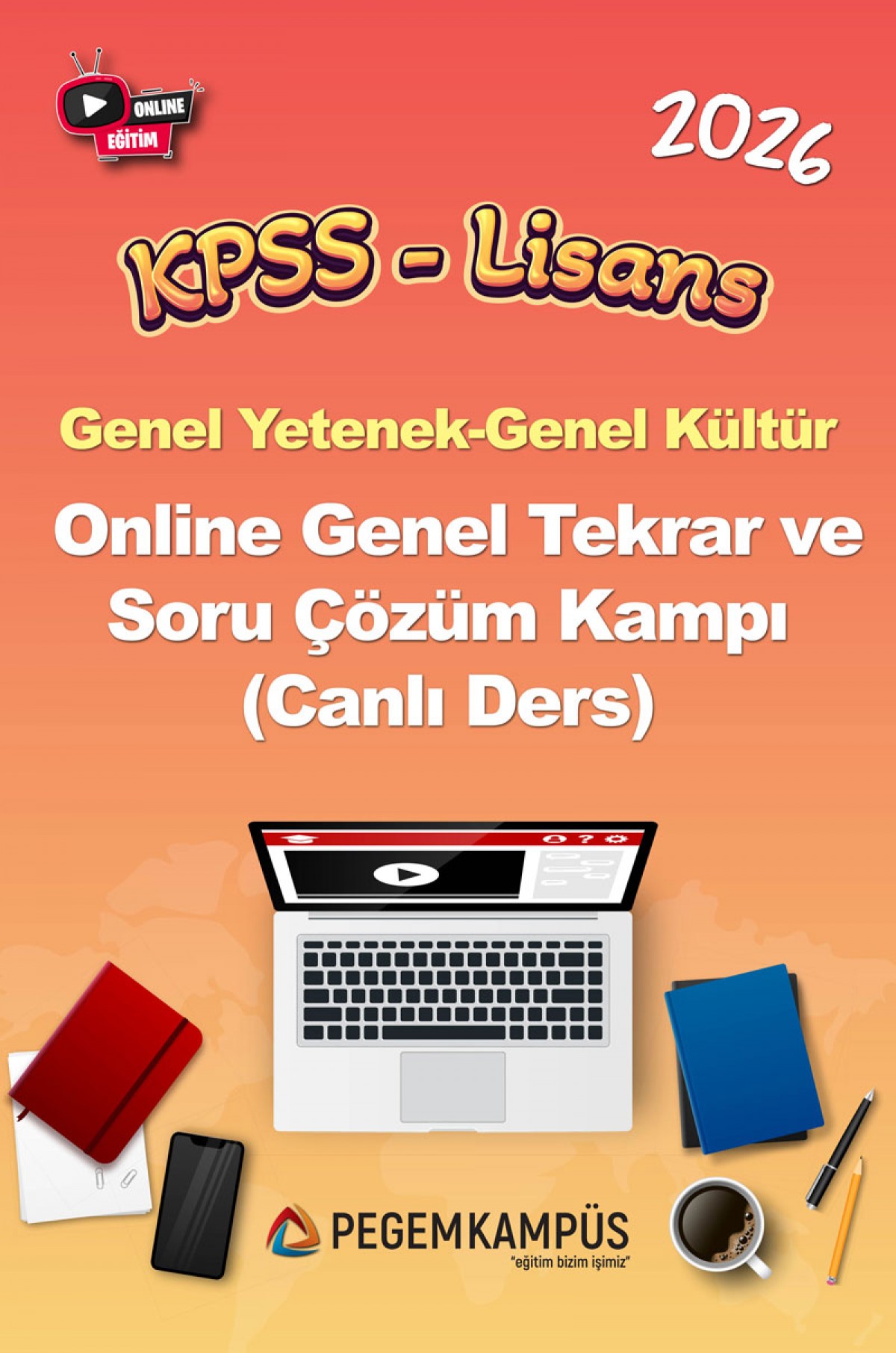 2026 KPSS Lisans Genel Yetenek Genel Kültür Online Genel Tekrar ve Soru Çözüm Kampı (Canlı Ders)