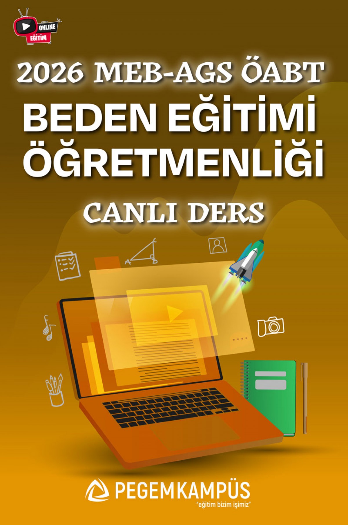 2026 MEB-AGS ÖABT Beden Eğitimi Öğretmenliği Canlı Ders + Ders İzleme Defteri + Soru Bankası