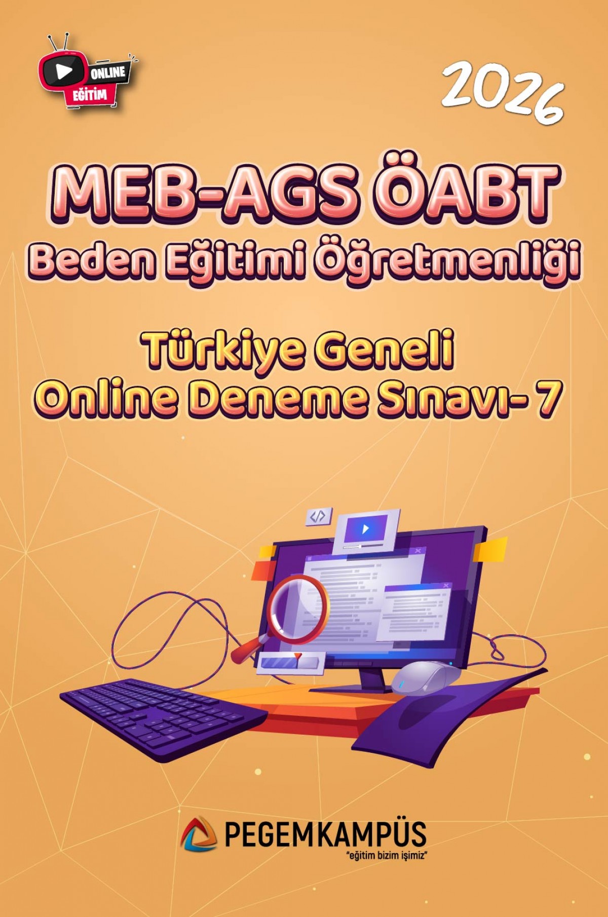 2026 MEB-AGS ÖABT Beden Eğitimi Öğretmenliği Türkiye Geneli Online Deneme Sınavı-7