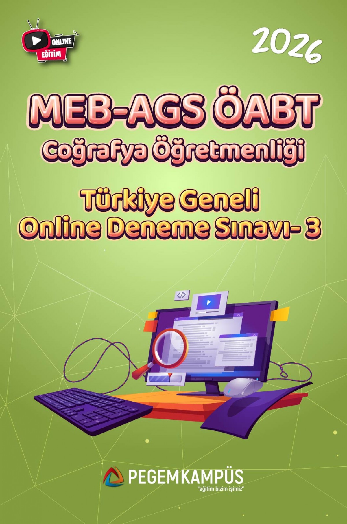2026 MEB-AGS ÖABT Coğrafya Öğretmenliği Türkiye Geneli Online Deneme Sınavı-3