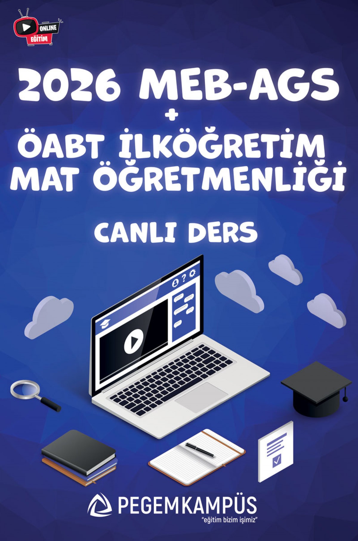 2026 MEB-AGS + ÖABT İlköğretim Matematik Öğretmenliği Canlı Dersler + Ders İzleme Defteri + Soru Bankası