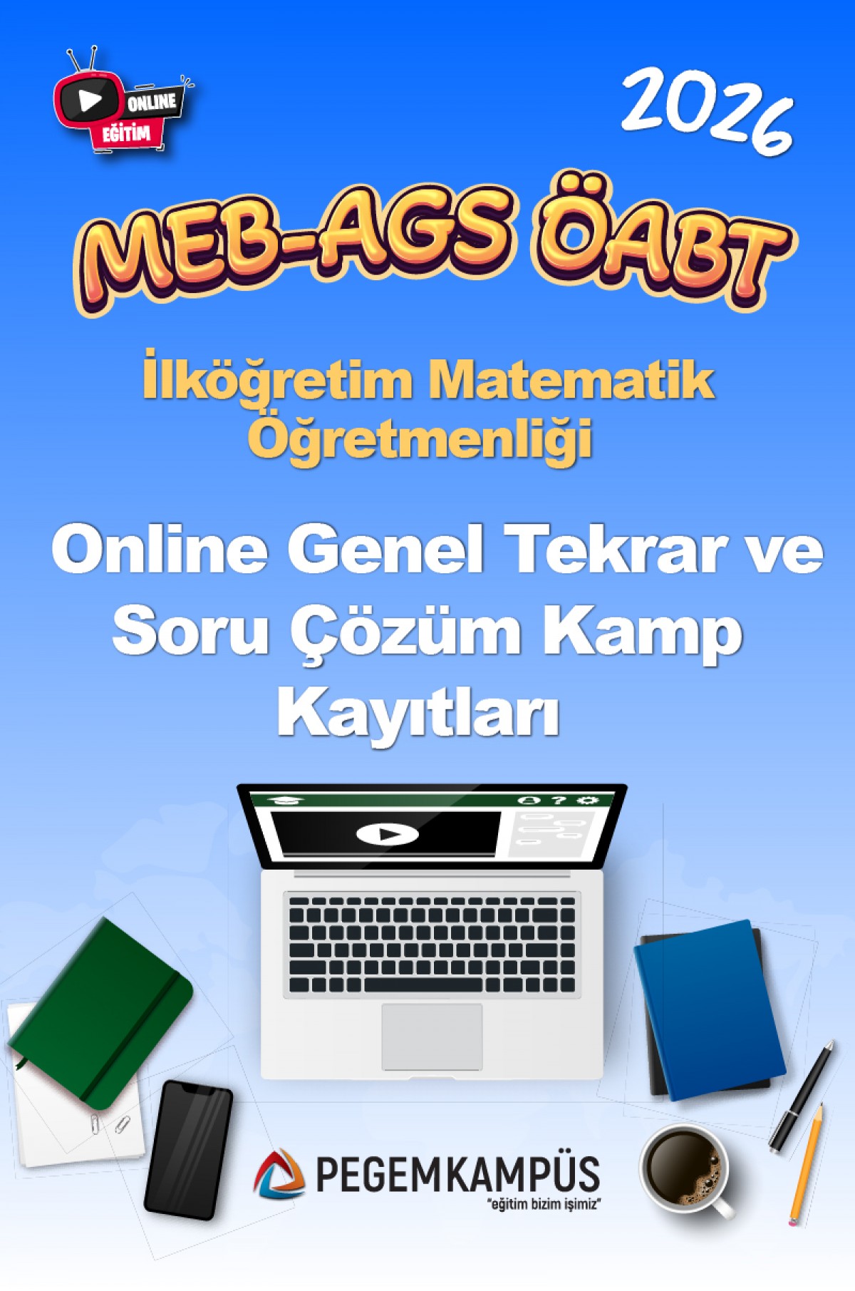 2026 MEB-AGS ÖABT İlköğretim Matematik Öğretmenliği Online Genel Tekrar ve Soru Çözüm Kamp Kayıtları