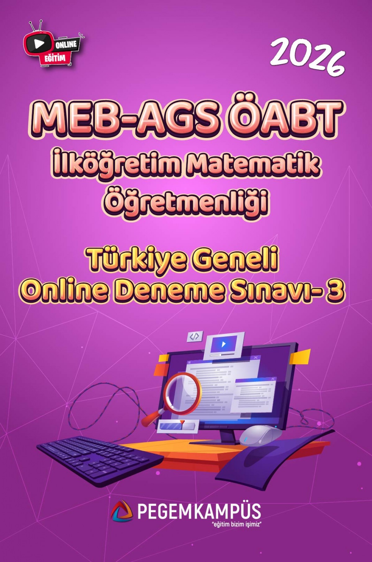 2026 MEB-AGS ÖABT İlköğretim Matematik Öğretmenliği Türkiye Geneli Online Deneme Sınavı-3