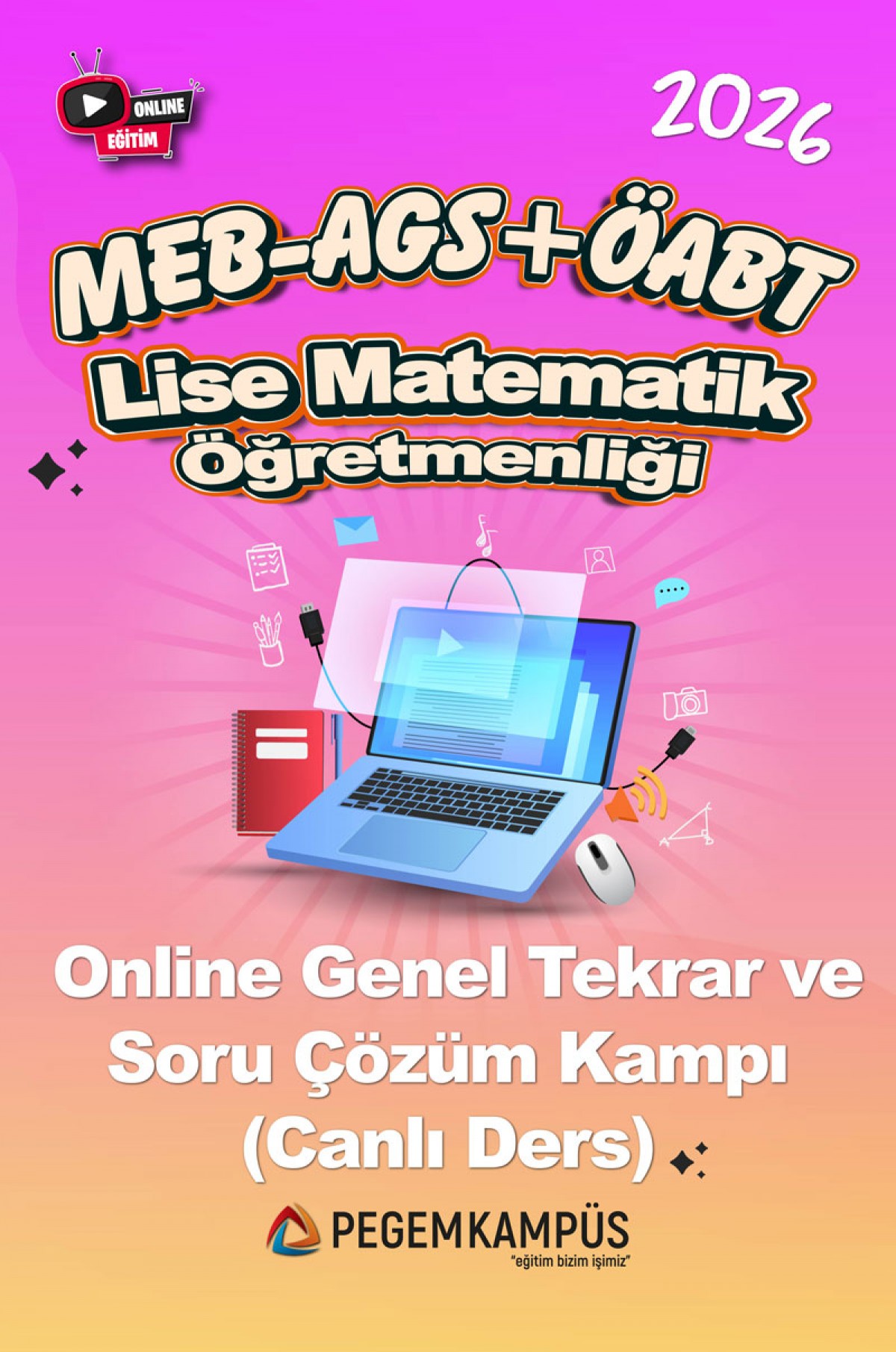 2026 MEB-AGS + ÖABT Lise Matematik Öğretmenliği Online Genel Tekrar ve Soru Çözüm Kampı (Canlı Ders) 2026 MEB-AGS + ÖABT Lise Matematik Öğretmenliği Online Genel Tekrar ve Soru Çözüm Kampı (Canlı Ders)