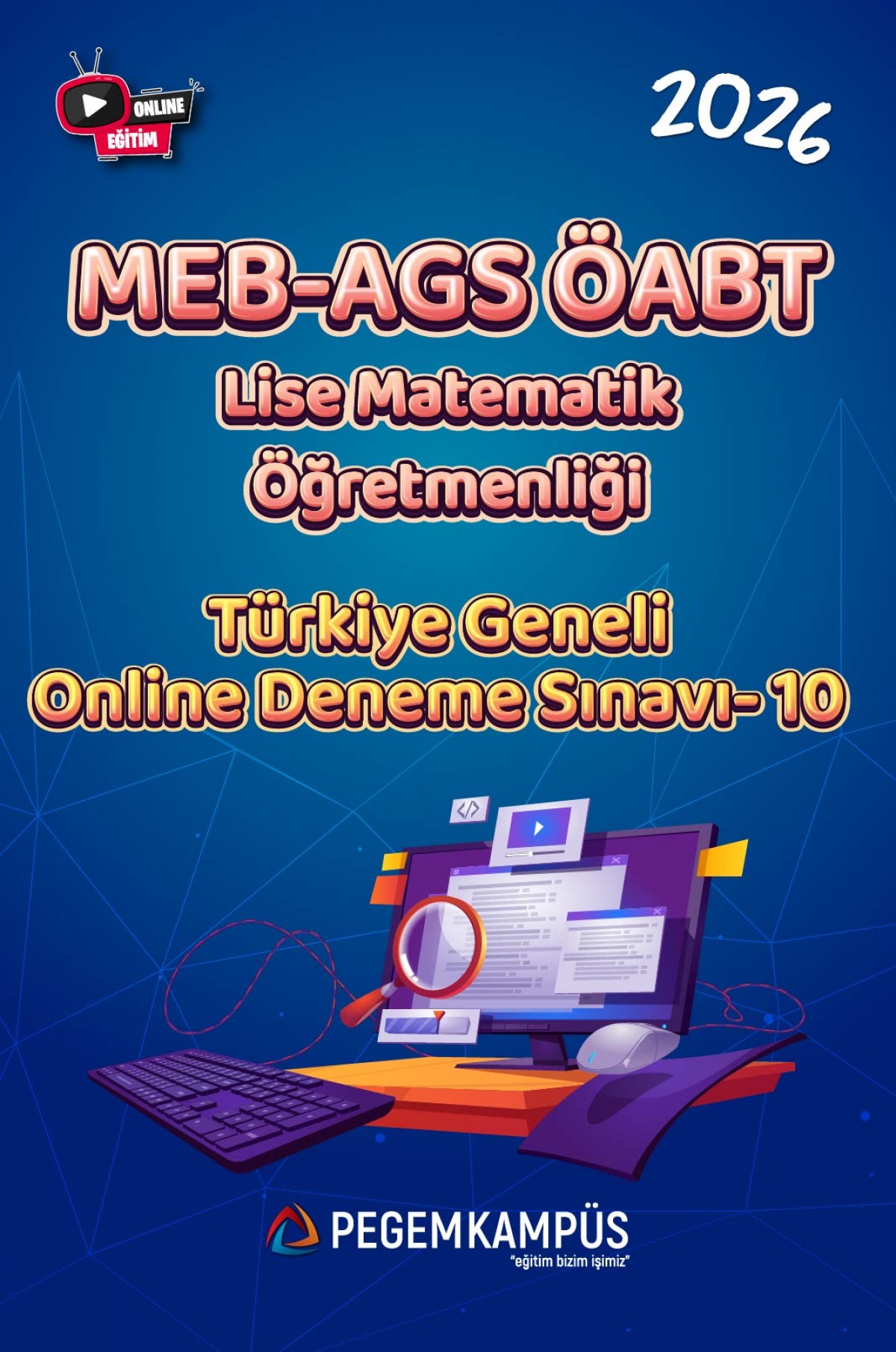 2026 MEB-AGS ÖABT Lise Matematik Öğretmenliği Türkiye Geneli Online Deneme Sınavı-10