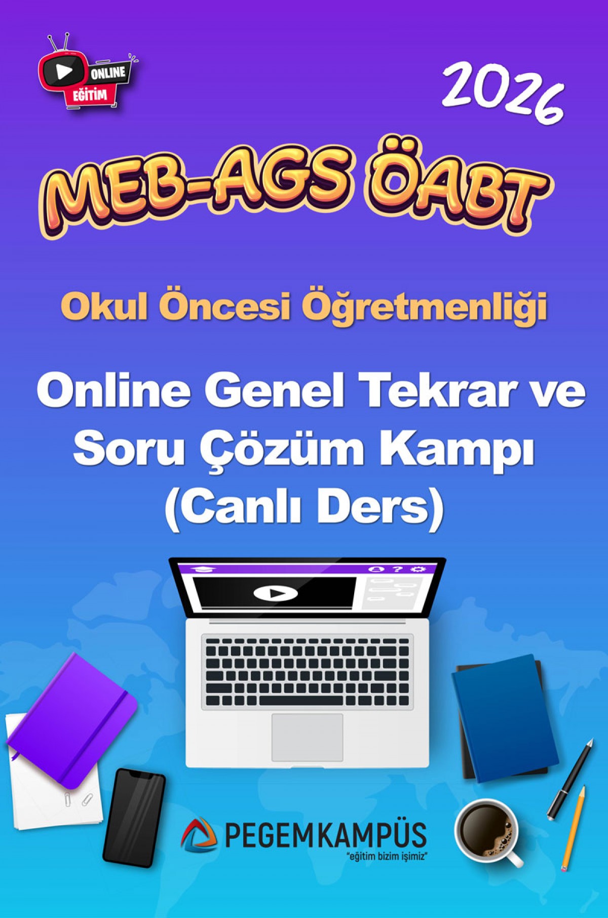 2026 MEB-AGS ÖABT Okul Öncesi Öğretmenliği Online Genel Tekrar ve Soru Çözüm Kampı (Canlı Ders)