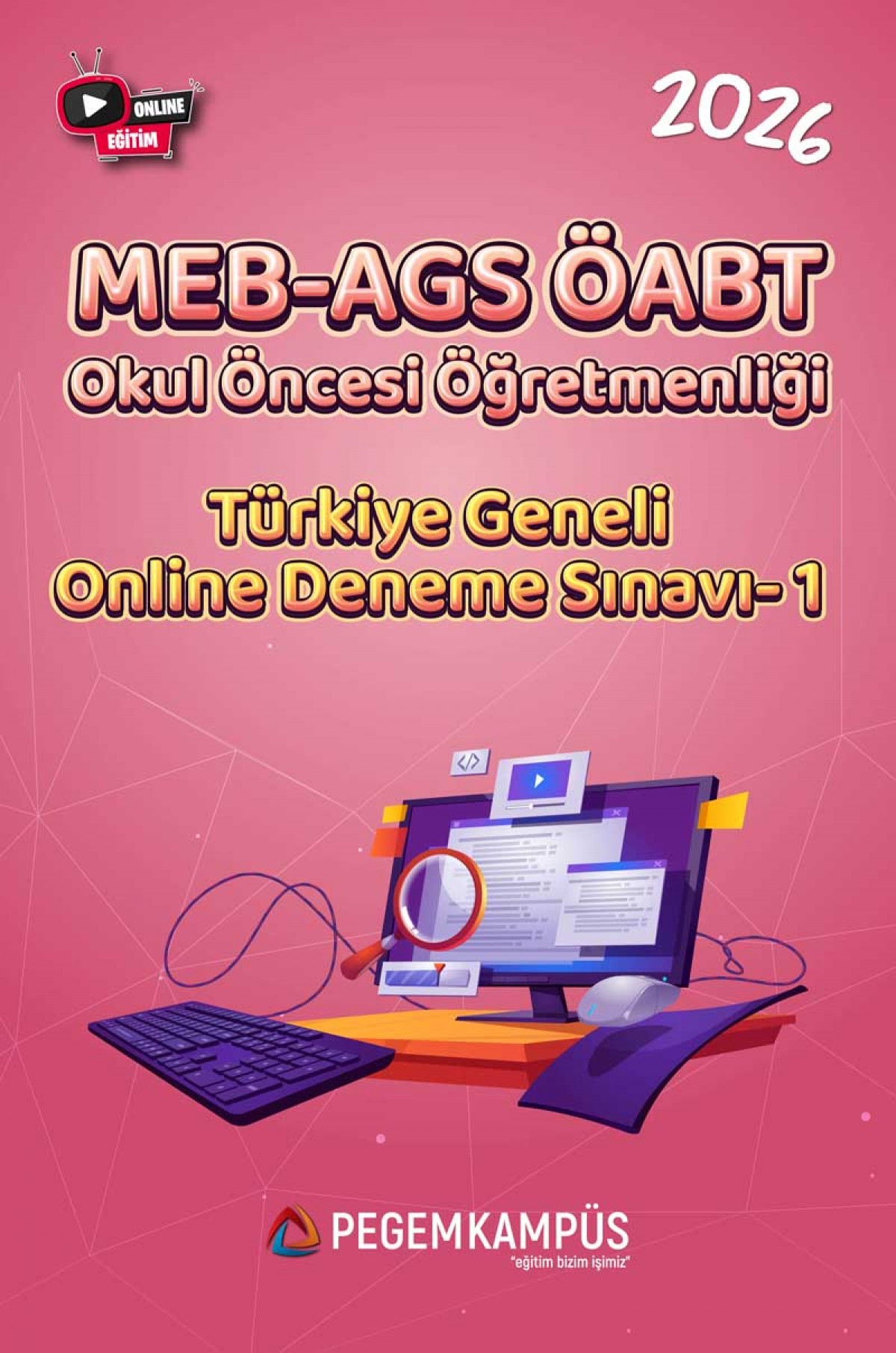 2026 MEB-AGS ÖABT Okul Öncesi Öğretmenliği Türkiye Geneli Online Deneme Sınavı-1