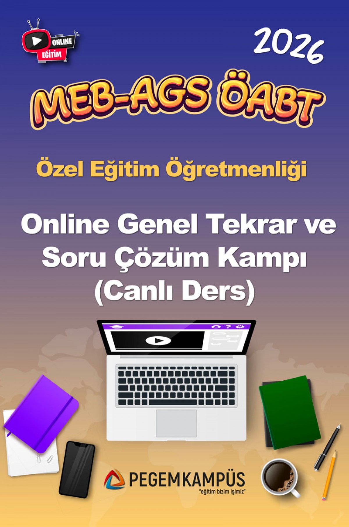 2026 MEB-AGS ÖABT Özel Eğitim Öğretmenliği Online Genel Tekrar ve Soru Çözüm Kampı (Canlı Ders) 2026 MEB-AGS ÖABT Özel Eğitim Öğretmenliği Online Genel Tekrar ve Soru Çözüm Kampı (Canlı Ders)