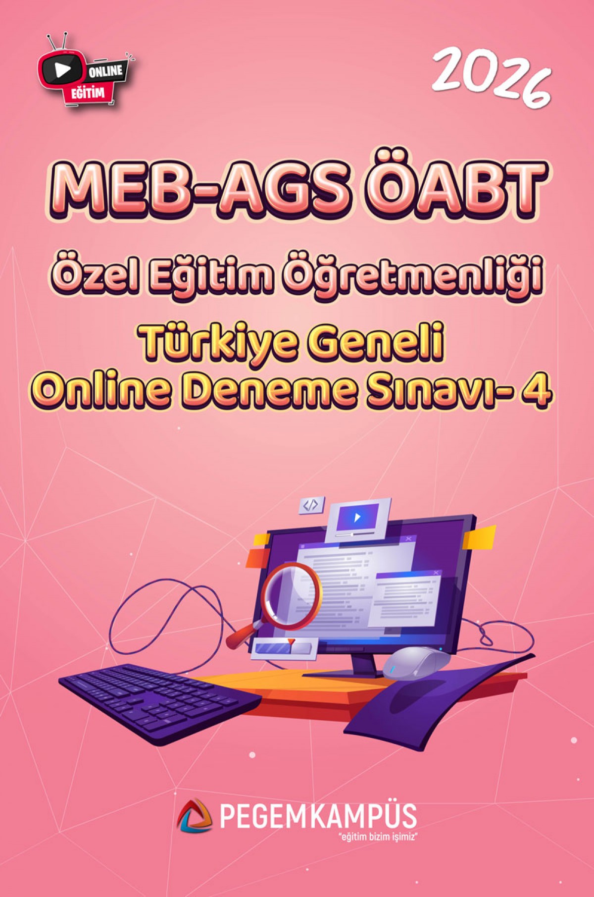 2026 MEB-AGS ÖABT Özel Eğitim Öğretmenliği Türkiye Geneli Online Deneme Sınavı-4