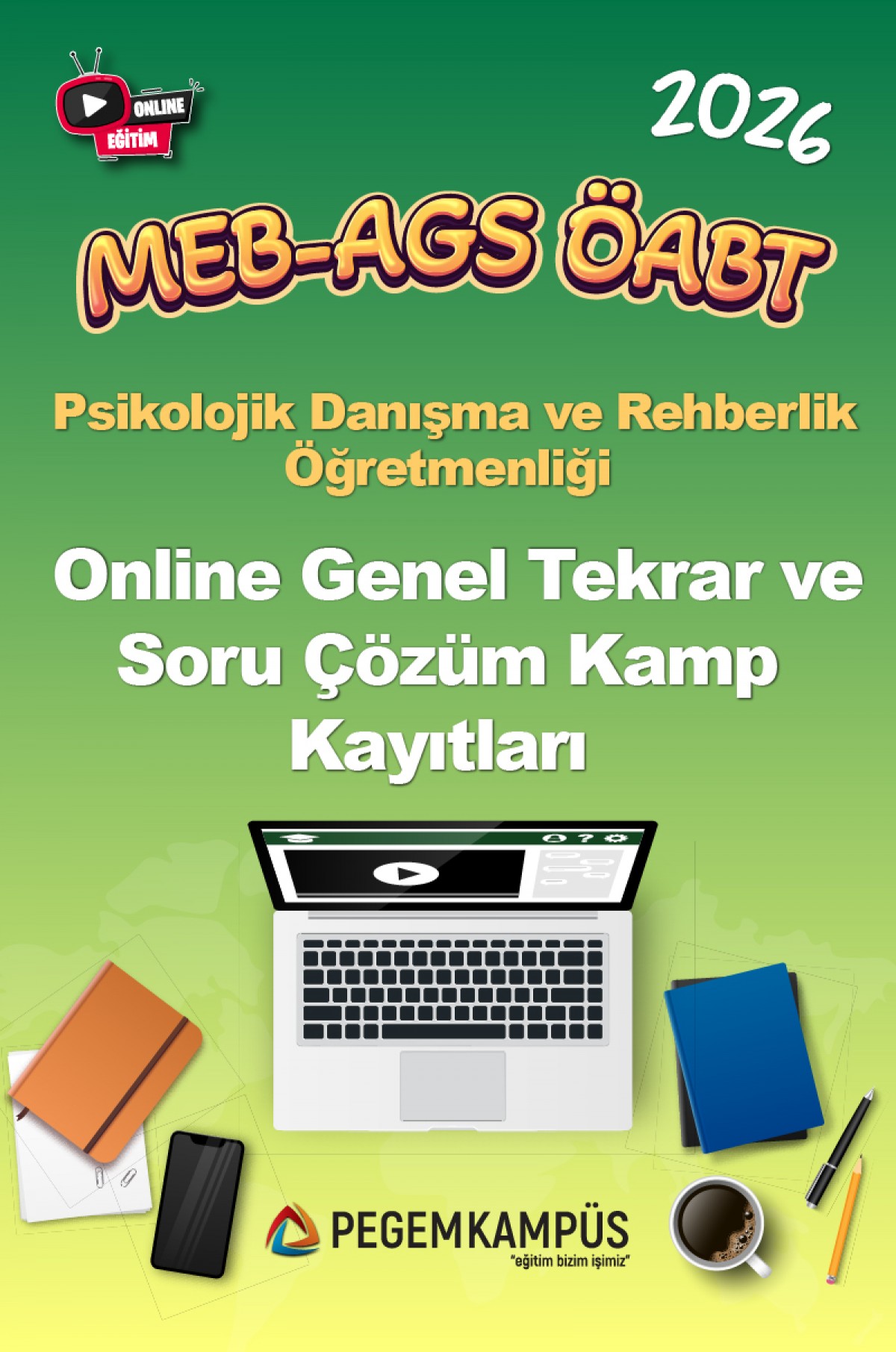 2026 MEB-AGS ÖABT Psikolojik Danışma ve Rehberlik Öğretmenliği Online Genel Tekrar ve Soru Çözüm Kamp Kayıtları 2026 MEB-AGS ÖABT Psikolojik Danışma ve Rehberlik Öğretmenliği Online Genel Tekrar ve Soru Çözüm Kamp Kayıtları