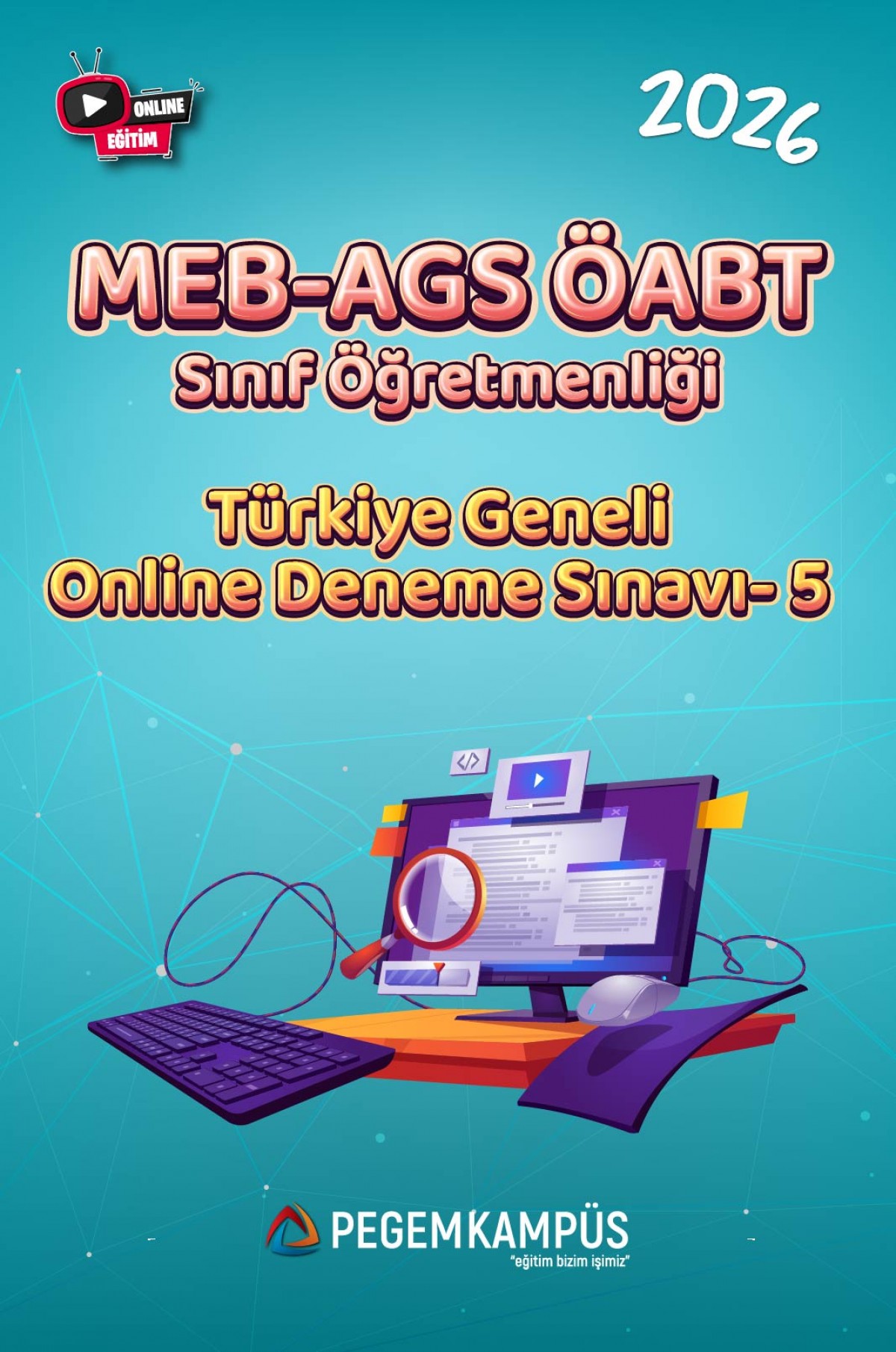 2026 MEB-AGS ÖABT Sınıf Öğretmenliği Türkiye Geneli Online Deneme Sınavı-5