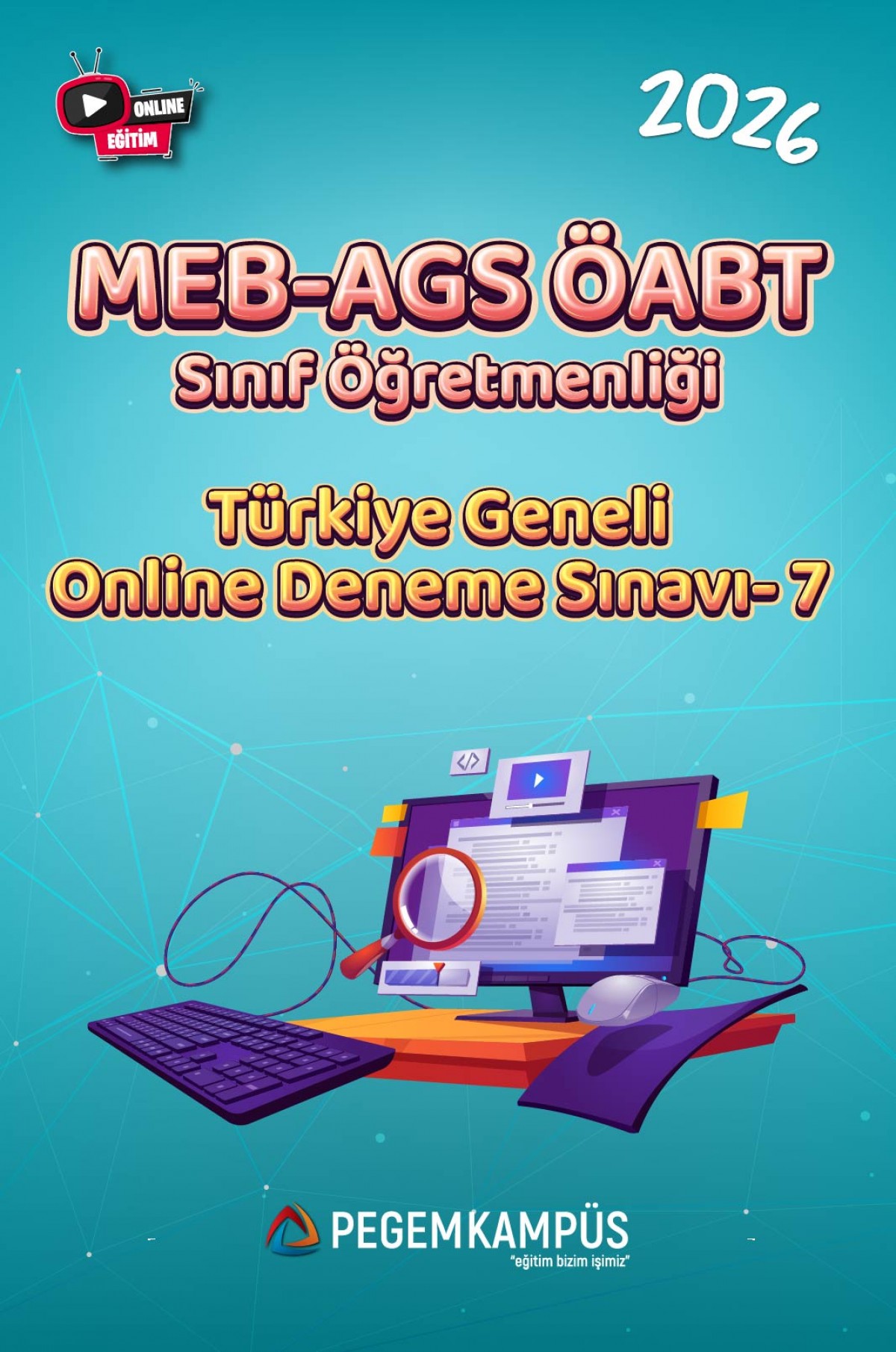 2026 MEB-AGS ÖABT Sınıf Öğretmenliği Türkiye Geneli Online Deneme Sınavı-7
