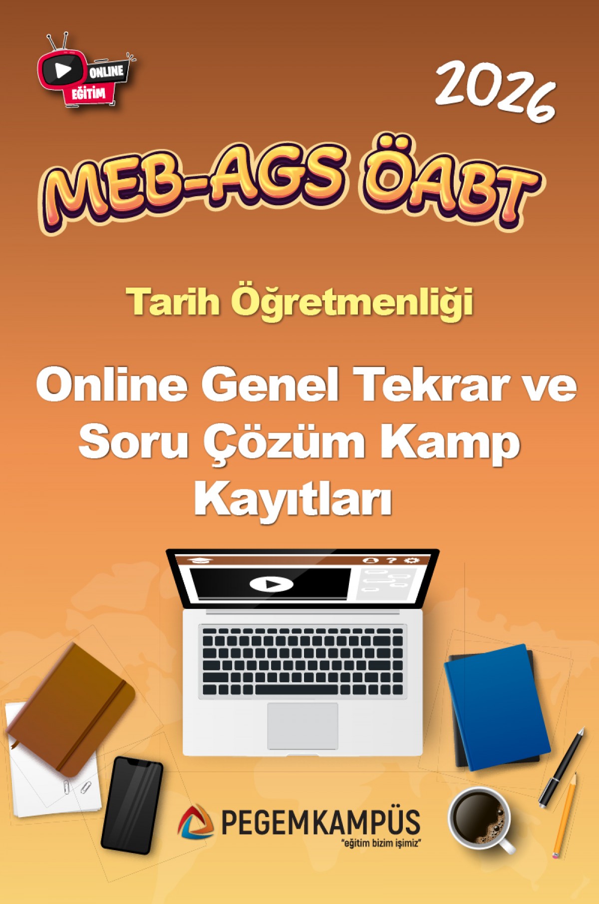 2026 MEB-AGS ÖABT Tarih Öğretmenliği Online Genel Tekrar ve Soru Çözüm Kamp Kayıtları 2026 MEB-AGS ÖABT Tarih Öğretmenliği Online Genel Tekrar ve Soru Çözüm Kamp Kayıtları