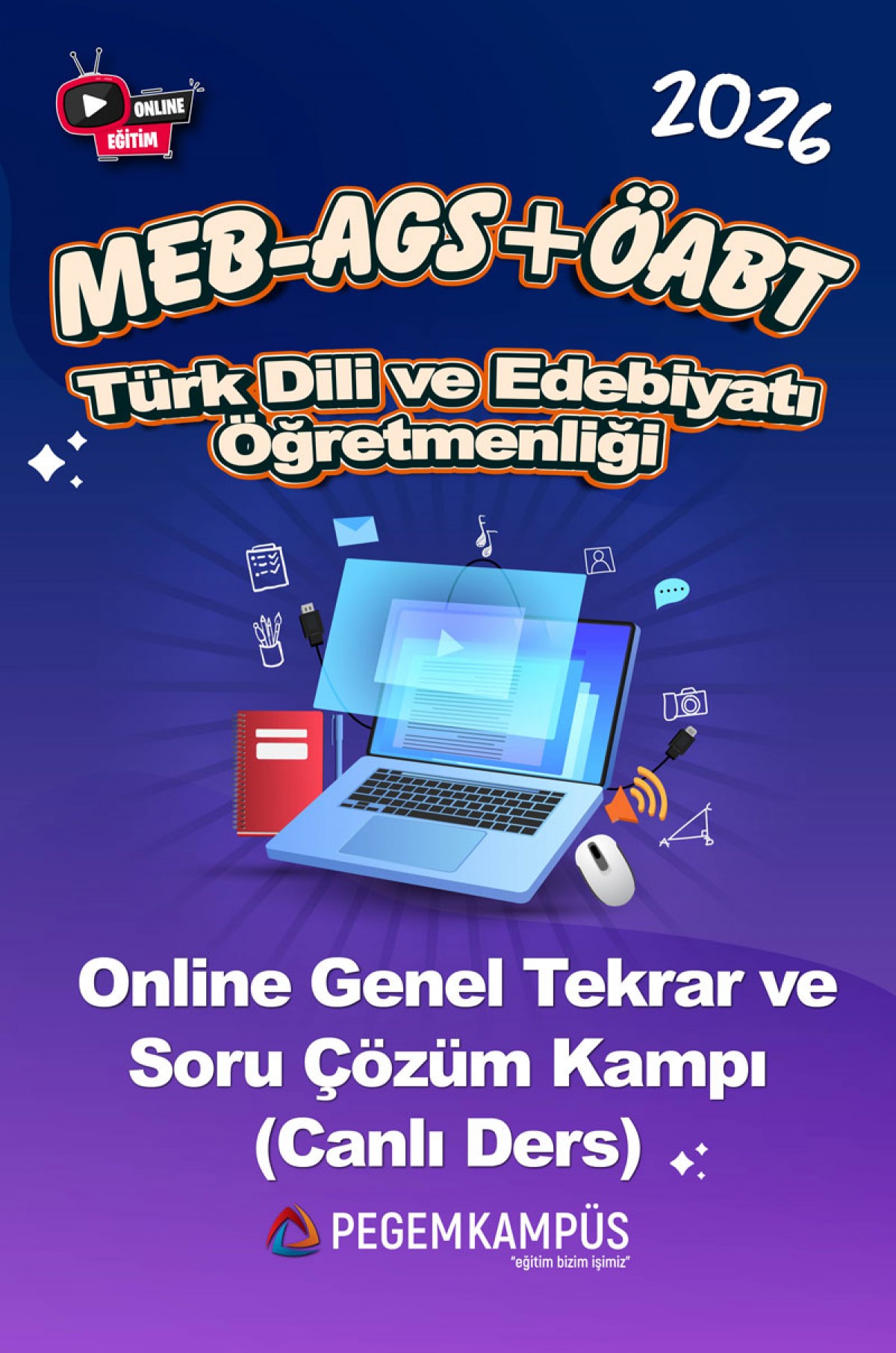 2026 MEB-AGS + ÖABT Türk Dili ve Edebiyatı Öğretmenliği Online Genel Tekrar ve Soru Çözüm Kampı (Canlı Ders) 2026 MEB-AGS + ÖABT Türk Dili ve Edebiyatı Öğretmenliği Online Genel Tekrar ve Soru Çözüm Kampı (Canlı Ders)