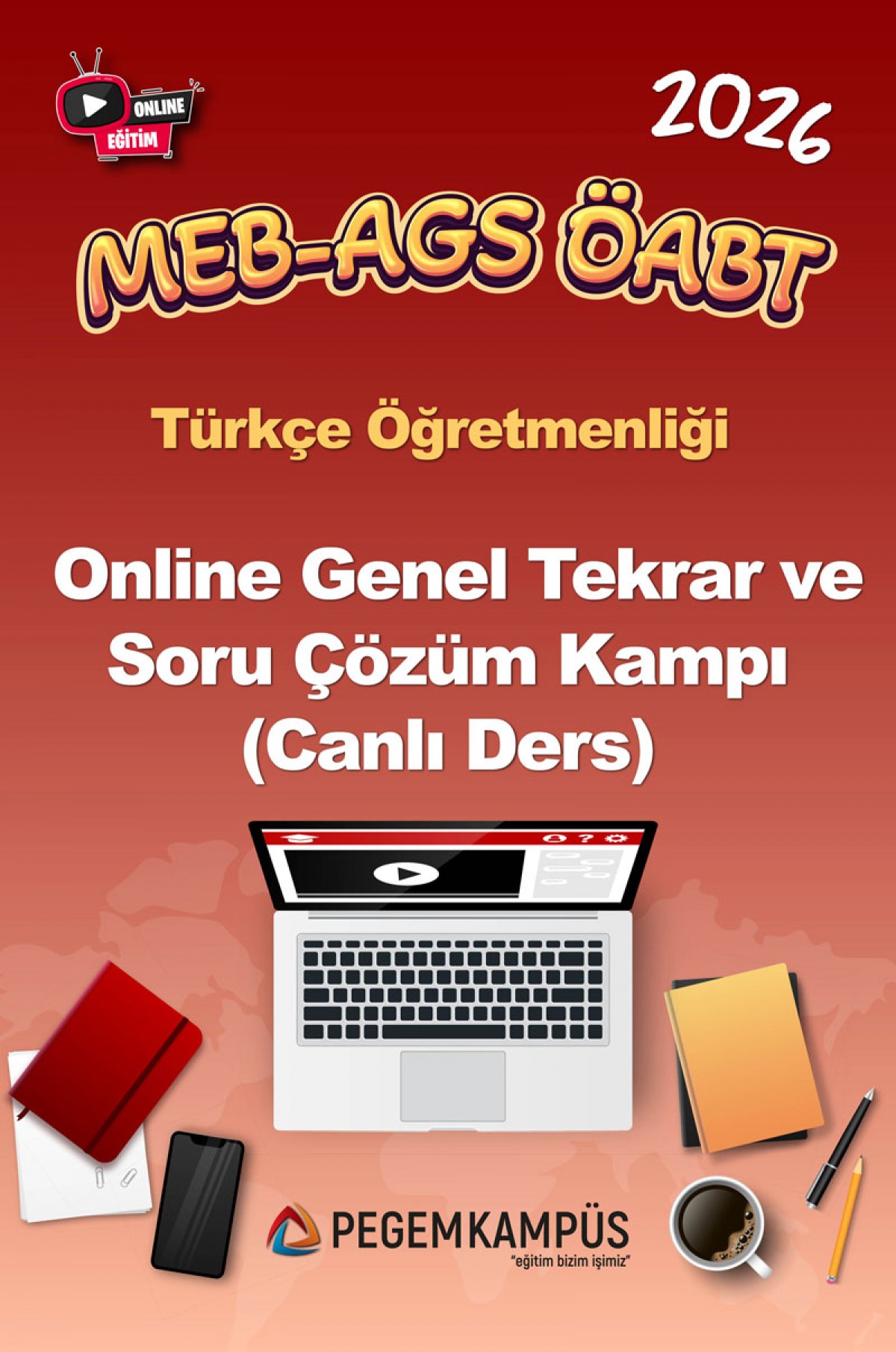 2026 MEB-AGS ÖABT Türkçe Öğretmenliği Online Genel Tekrar ve Soru Çözüm Kampı (Canlı Ders)