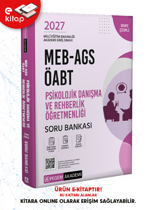 2027 MEB-AGS ÖABT Psikolojik Danışma ve Rehberlik Öğretmenliği E-Soru Bankası 2027 MEB-AGS ÖABT Psikolojik Danışma ve Rehberlik Öğretmenliği E-Soru Bankası