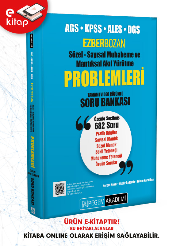 AGS-KPSS-ALES-DGS Ezberbozan Sözel Sayısal Muhakeme ve Mantıksal Akıl Yürütme Problemleri Tamamı Video Çözümlü E-Soru Bankası